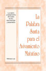 La Palabra Santa para el Avivamiento Matutino - La visión y experiencia de Cristo en Su resurrección y ascensión