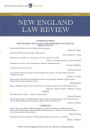 New England Law Review: Volume 48, Number 3 - Spring 2014