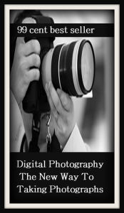 Title: 99 cent best seller Digital Photography The New Way To Taking Photographs ( digital orchid,digital paper,digital path,digital performance,digital photography,digital piano,digital plethysmograph,digital press,digital radio,digital railroad), Author: Resounding Wind Publishing