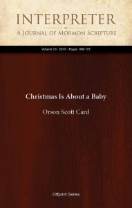 Title: Christmas Is About a Baby, Author: Orson Scott Card