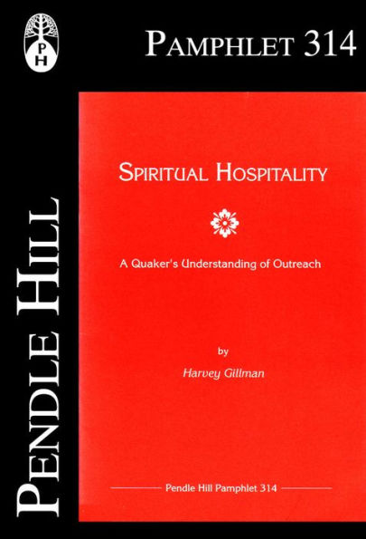 Spiritual Hospitality: A Quakers Understanding of Outreach