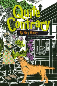 Title: Quite Contrary, Author: Mary Gentry