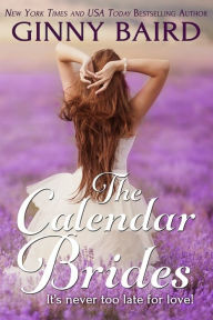 Title: The Calendar Brides, Author: Ginny Baird