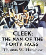 Cleek: the Man of the Forty Faces