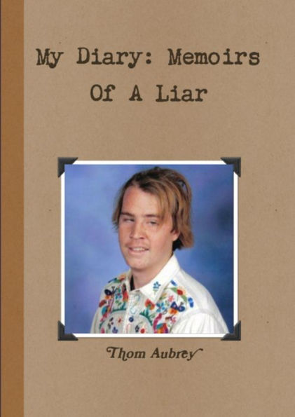 My Diary: Memoirs of a Liar