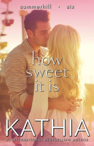 Title: How Sweet It Is, Author: Kate Perry