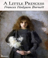 Title: A Little Princess, Author: Frances Hodgson Burnett