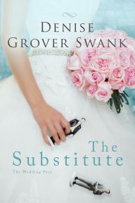 Title: The Substitute, Author: Denise Grover Swank