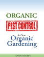 Organic Pest Control for Your Organic Gardening