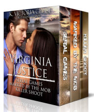 Title: Virginia Justice Series (Books 1-3), Author: K. Victoria Chase