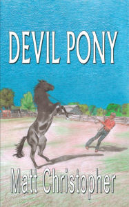 Title: Devil Pony, Author: Matt Christopher