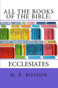 Title: All the Books of the Bible: Ecclesiates, Author: Mark Rosson