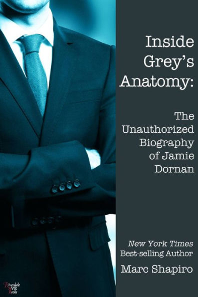 Inside Greys Anatomy: The Unauthorized Biography of Jamie Dornan