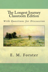 Title: The Longest Journey Classroom Edition, Author: E. M. Forster