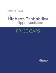 Title: How To Trade the Highest Probability Opportunities: Price Gaps, Author: Jeffrey Kennedy