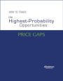 How To Trade the Highest Probability Opportunities: Price Gaps
