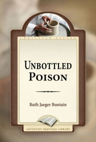 Title: Unbottled Poison, Author: Ruth Jaeger Buntain