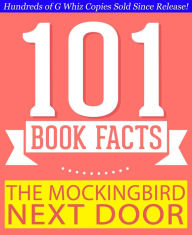 Title: The Mockingbird Next Door: Life with Harper Lee - 101 Amazing Facts You Didn't Know, Author: G Whiz