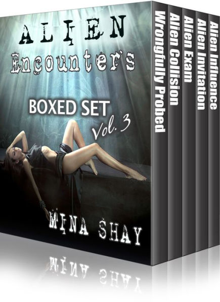 Alien Encounters: Boxed Set Volume 3 (Alien Abduction Paranormal Erotica)