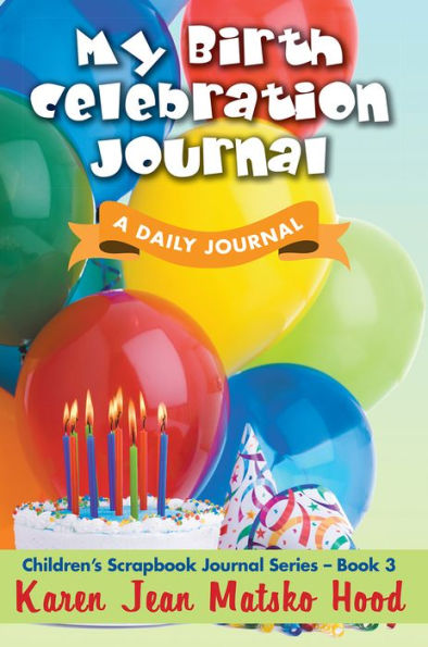 My Birth Celebration Journal