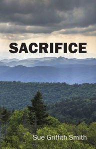 Title: Sacrifice, Author: Sue Smith