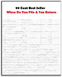 99 Cent Best Seller When Do You File A Tax Return ( tax income, revenue, taxation, tax revenue, tax, revenue enhancement, measure, assess, value, task, appraise, evaluate, valuate )