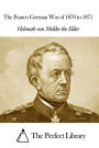 The Franco German War of 1870 to 1871