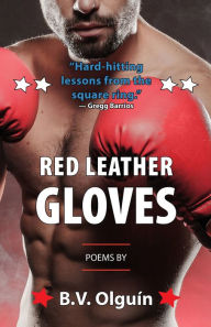 Title: Red Leather Gloves, Author: B.V. Olguín