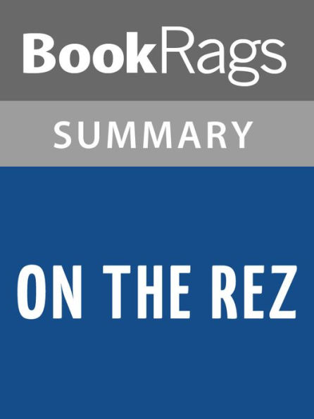 On the Rez by Ian Frazier l Summary & Study Guide