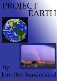 Title: Project Earth, Author: Jennifer Sunderland