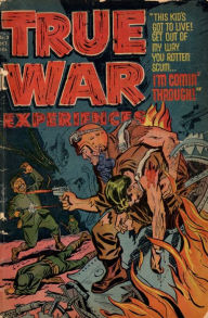 Title: True War Experiences Number 3 War Comic Book, Author: Lou Diamond