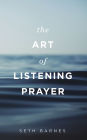 The Art of Listening Prayer