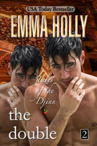 Title: Tales of the Djinn: The Double, Author: Emma Holly