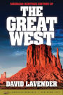 American Heritage History of the Great West