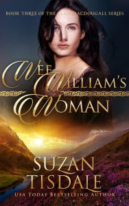 Title: Wee William's Woman, Author: Suzan Tisdale