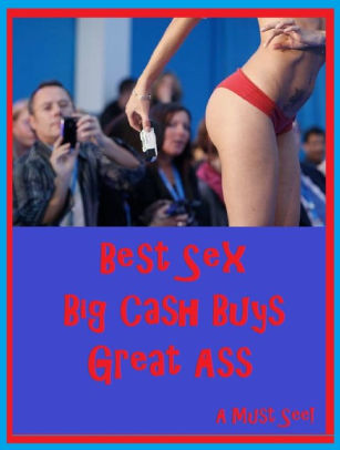 307px x 406px - Best Sex Big Cash Buys Great Ass ( sex, porn, real porn, BDSM, bondage,  oral, anal, erotic, erotica, xxx, gay, lesbian, hand job, blowjob, erotic  sex ...