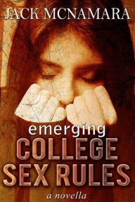 Title: emerging College Sex Rules, Author: Jack McNamara