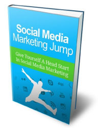 Title: Social Media Marketing Jump, Author: Mike Morley