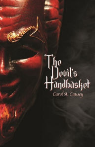 Title: The Devil's Handbasket, Author: Carol Causey