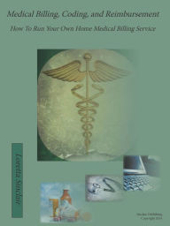 Title: Medical Billing, Coding and Reimbursement, Author: Loretta Sinclair