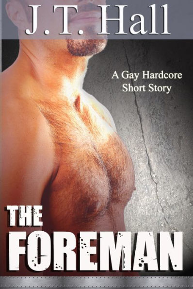 The Foreman: Part 1 of the Hard Hat Series
