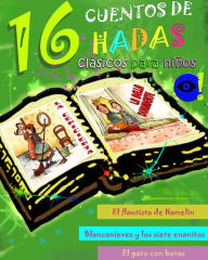Title: 16 cuentos de hadas clásicos para niños, Author: Hermanos Grimm