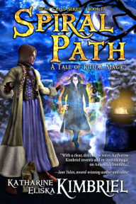 Title: Spiral Path, Author: Katharine Eliska Kimbriel