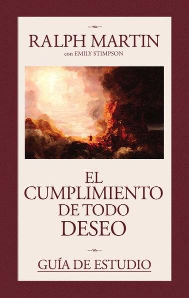 Guia de Estudio de El Cumplimiento de Todo Deseo