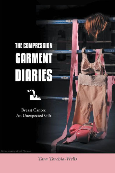 The Compression Garment Diaries Breast Cancer, An Unexpected Gift