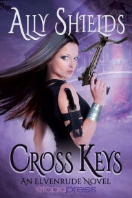 Title: Cross Keys, Author: Ally Shields