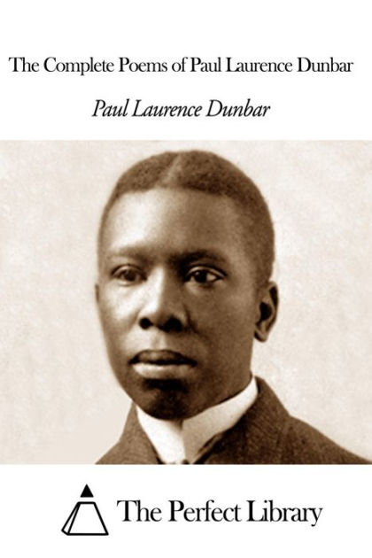 The Collected Poetry Of Paul Laurence Dunbar | eBook Online
