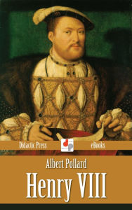 Title: Henry VIII, Author: Albert Pollard