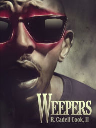 Title: Weepers, Author: R Cadell Cook