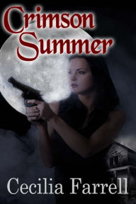 Title: Crimson Summer, Author: Cecilia Farrell